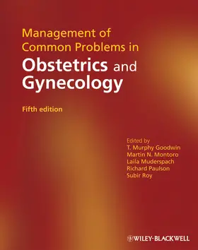 Goodwin / Montoro / Muderspach | Management of Common Problems in Obstetrics and Gynecology | Buch | 978-1-4051-6916-5 | sack.de