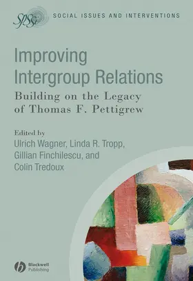 Wagner / Tropp / Finchilescu |  Improving Intergroup Relations | Buch |  Sack Fachmedien