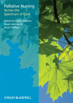 Stevens / Jackson / Milligan |  Palliative Nursing | Buch |  Sack Fachmedien