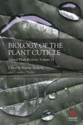 Riederer / Muller |  Annual Plant Reviews, Volume 23, Biology of the Plant Cuticle | eBook | Sack Fachmedien
