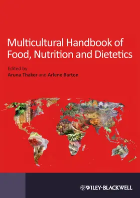 Thaker / Barton |  Multicultural Handbook of Food, Nutrition and Dietetics | Buch |  Sack Fachmedien