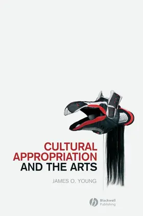 Young | Cultural Appropriation and the Arts | Buch | 978-1-4051-7656-9 | sack.de