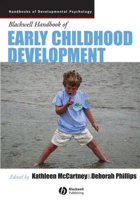 McCartney / Phillips | The Blackwell Handbook of Early Childhood Development | Buch | 978-1-4051-7661-3 | sack.de
