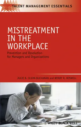 Olson-Buchanan / Boswell | Mistreatment in the Workplace | Buch | 978-1-4051-7714-6 | www2.sack.de