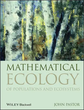 Pastor | Mathematical Ecology of Populations and Ecosystems | Buch | 978-1-4051-7795-5 | sack.de