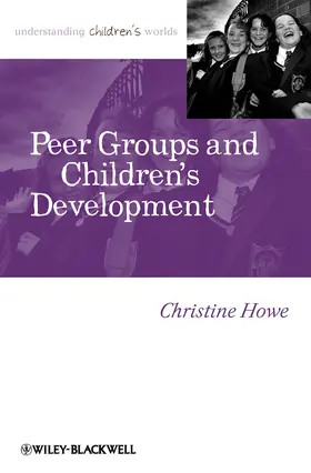 Howe |  Peer Groups Childrens Development | Buch |  Sack Fachmedien