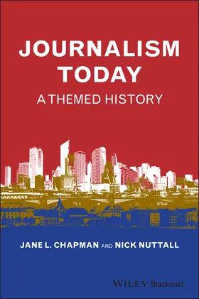 Chapman / Nuttall | Journalism Today | Buch | 978-1-4051-7953-9 | www2.sack.de