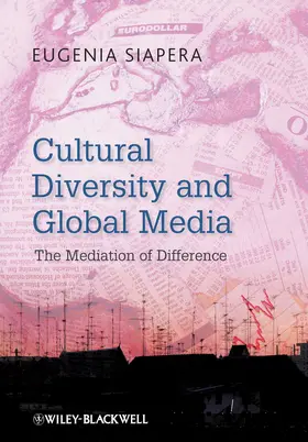 Siapera |  Cultural Diversity and Global Media | Buch |  Sack Fachmedien