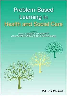 Clouston / Westcott / Whitcombe |  Problem-Based Learning in Health and Social Care | Buch |  Sack Fachmedien