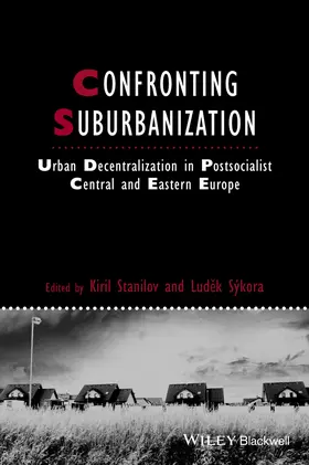 Stanilov / Sýkora / Sykora |  Confronting Suburbanization | Buch |  Sack Fachmedien