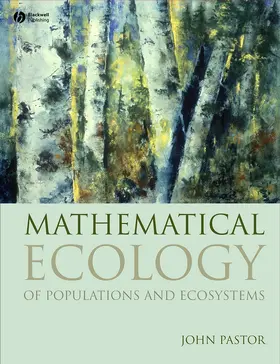 Pastor |  Mathematical Ecology of Populations and Ecosystems | Buch |  Sack Fachmedien