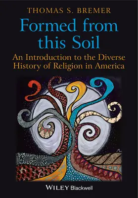 Bremer |  Formed From This Soil | Buch |  Sack Fachmedien