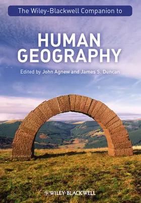 Agnew / Duncan |  The Wiley-Blackwell Companion to Human Geography | Buch |  Sack Fachmedien