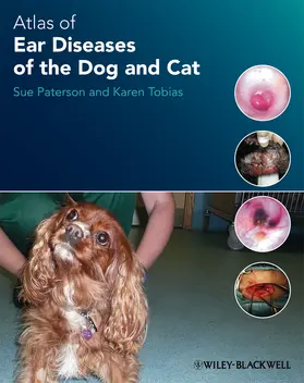 Paterson / Tobias |  Atlas of Ear Diseases of the Dog and Cat | Buch |  Sack Fachmedien