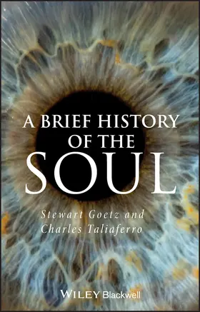 Goetz / Taliaferro |  Brief History of the Soul | Buch |  Sack Fachmedien