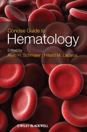 Schmaier / Lazarus |  Concise Guide to Hematology | Buch |  Sack Fachmedien