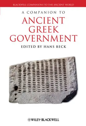 Beck |  A Companion to Ancient Greek Government | Buch |  Sack Fachmedien