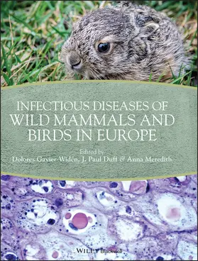 Gavier-Widen / Duff / Meredith |  Infectious Diseases of Wild Mammals and Birds in Europe | Buch |  Sack Fachmedien