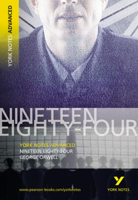 Orwell |  1984 Nineteen Eighty-Four: York Notes Advanced - for 2026, 2027 exams | Buch |  Sack Fachmedien