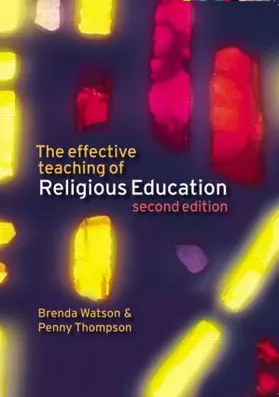 Watson / Thompson |  The Effective Teaching of Religious Education | Buch |  Sack Fachmedien