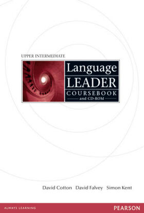 Cotton / Falvey / Kent |  Language Leader Upper Intermediate Coursebook (with CD-ROM) | Buch |  Sack Fachmedien