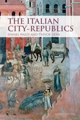 Waley / Dean |  The Italian City Republics | Buch |  Sack Fachmedien