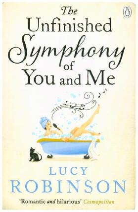 Robinson |  The Unfinished Symphony of You and Me | Buch |  Sack Fachmedien
