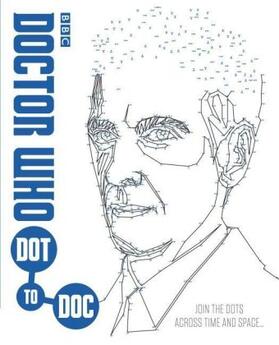 UNKNOWN |  Doctor Who: Dot-to-Doc | Buch |  Sack Fachmedien
