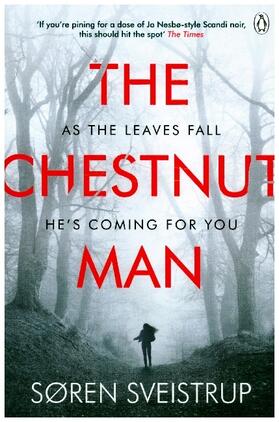Sveistrup |  The Chestnut Man | Buch |  Sack Fachmedien