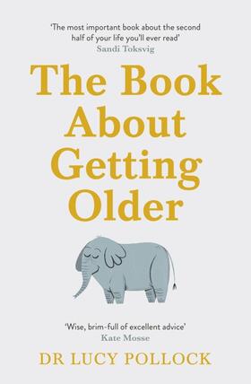 Pollock |  The Book About Getting Older | Buch |  Sack Fachmedien