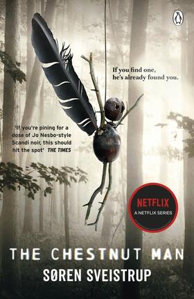 Sveistrup |  The Chestnut Man (Film Tie-In) | Buch |  Sack Fachmedien