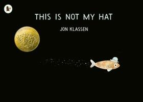 Klassen |  This is Not My Hat | Buch |  Sack Fachmedien
