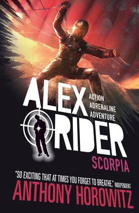 Horowitz |  Alex Rider 05: Scorpia. 15th Anniversary Edition | Buch |  Sack Fachmedien