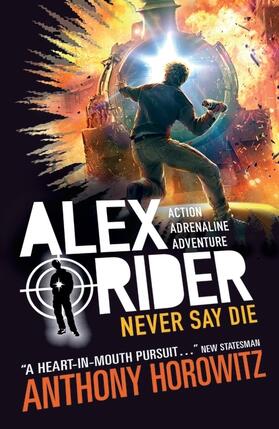 Horowitz |  Alex Rider 11: Never Say Die | Buch |  Sack Fachmedien