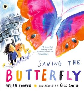 Cooper |  Saving the Butterfly: A story about refugees | Buch |  Sack Fachmedien