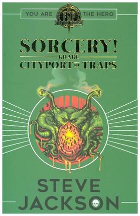 Jackson |  Fighting Fantasy: Sorcery 2: Cityport of Traps | Buch |  Sack Fachmedien
