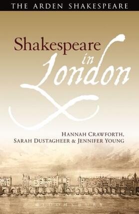 Crawforth / Dustagheer / Young |  Shakespeare in London | Buch |  Sack Fachmedien