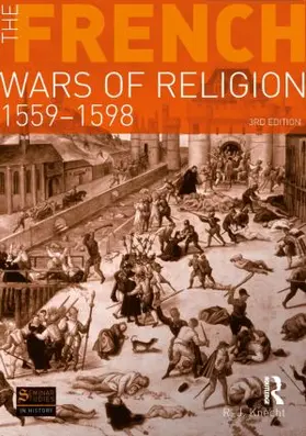 Knecht |  The French Wars of Religion 1559-1598 | Buch |  Sack Fachmedien