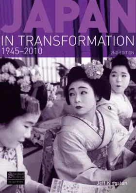 Kingston | Japan in Transformation, 1945-2010 | Buch | 978-1-4082-3451-8 | www2.sack.de
