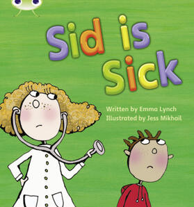 Lynch |  Bug Club Phonics - Phase 3 Unit 6: Sid is Sick | Buch |  Sack Fachmedien