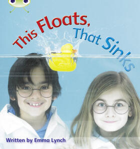 Lynch |  Bug Club Phonics - Phase 3 Unit 9: This Floats, That Sinks | Buch |  Sack Fachmedien