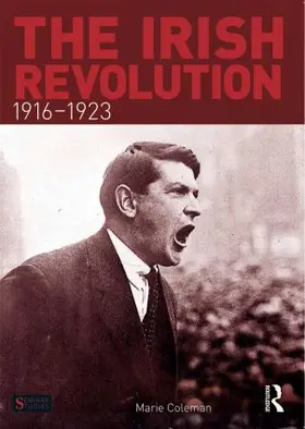 Coleman |  The Irish Revolution, 1916-1923 | Buch |  Sack Fachmedien