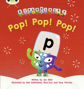 Elliot |  Bug Club Phonics - Phase 2 Unit 3: Alphablocks Pop! Pop! Pop! | Buch |  Sack Fachmedien