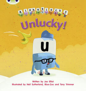 Elliot |  Bug Club Phonics - Phase 5 Unit 18: Alphablocks Unlucky | Buch |  Sack Fachmedien