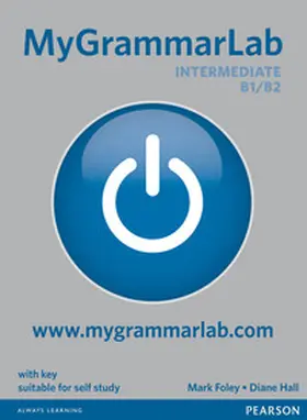 Foley / Hall |  MyGrammarLab Intermediate with Key and MyLab Pack | Buch |  Sack Fachmedien