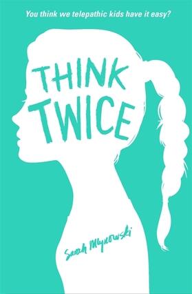 Mlynowski |  Think Twice | Buch |  Sack Fachmedien