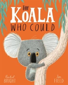 Bright | The Koala Who Could | Buch | 978-1-4083-3164-4 | www2.sack.de