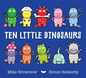 Brownlow | Ten Little Dinosaurs | Buch | 978-1-4083-3401-0 | www2.sack.de
