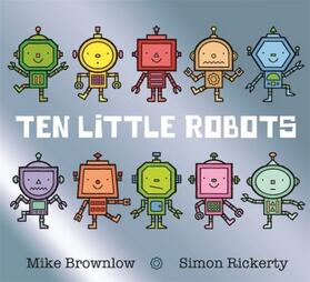 Brownlow | Ten Little Robots | Buch | 978-1-4083-3824-7 | www2.sack.de