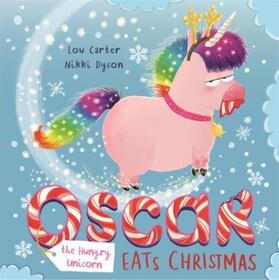 Carter |  Oscar the Hungry Unicorn Eats Christmas | Buch |  Sack Fachmedien